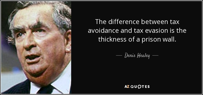 quote-the-difference-between-tax-avoidance-and-tax-evasion-is-the-thickness-of-a-prison-wall-denis-healey-52-11-00