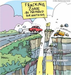 'Fracking zone. Be prepared for anything.'