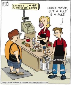 'Sorry ma'am, but a rule is a rule.'