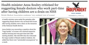 the-independent-anna-soubry-suggests-female-doctors-working-pt-after-having-children-are-a-drain-on-the-nhs